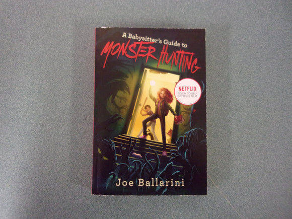 A Babysitter's Guide to Monster Hunting by Joe Ballarini (Paperback)