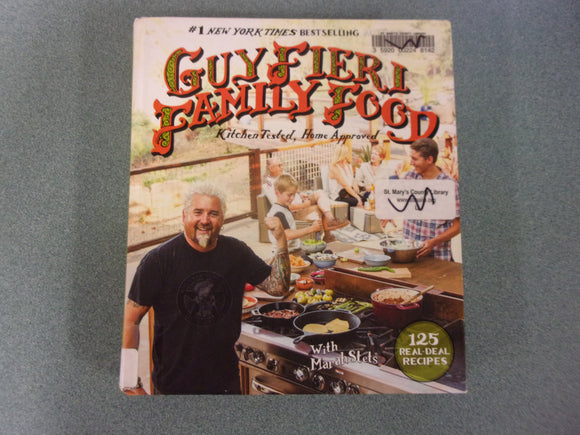 Guy Fieri Family Food: 125 Real-Deal Recipes by Guy Fieri (HC)