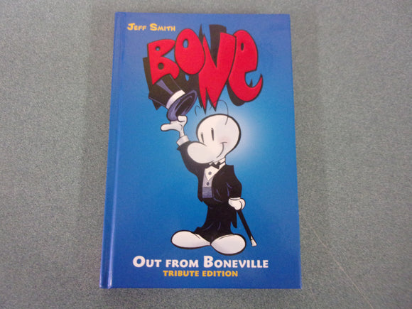 Out from Boneville: Bone, Book 1 Tribute Edition (HC)