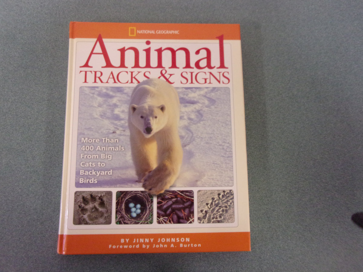 Animal Tracks and Signs: Track Over 400 Animals From Big Cats to