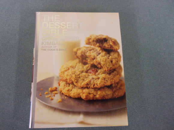 The Dessert Bible by Christopher Kimball (HC/DJ)