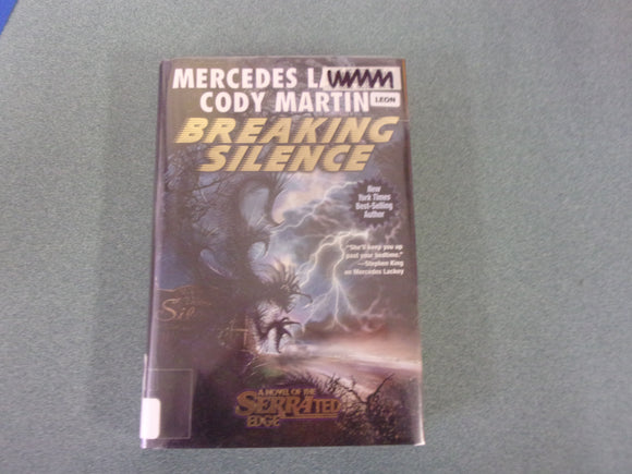 Breaking Silence: SERRAted Edge Series, Book 10 by Mercedes Lackey & Cody Martin (Ex-Library HC/DJ)