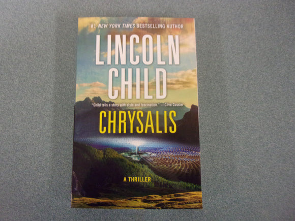 Chrysalis: Jeremy Logan, Book 6 by Lincoln Child (Trade Paperback)