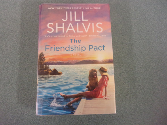 The Friendship Pact: Sunrise Cove, Book 2 by Jill Shalvis (Ex-Library HC/DJ) 2022!