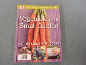 Vegetables in a Small Garden by DK (Paperback)