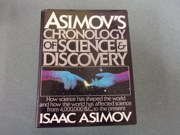 Asimov's Chronology of Science and Discovery by Isaac Asimov (HC/DJ)