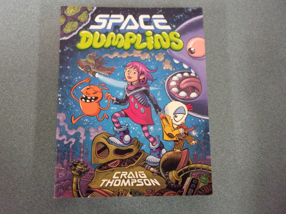 Space Dumplins by Craig Thompson (Paperback Graphic Novel)