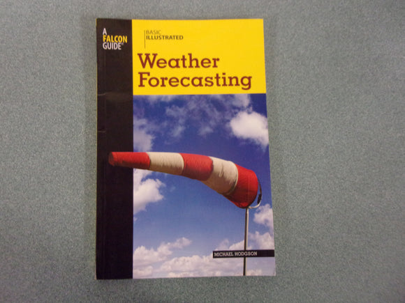 Basic Illustrated Weather Forecasting by Michael Hodgson (Paperback)