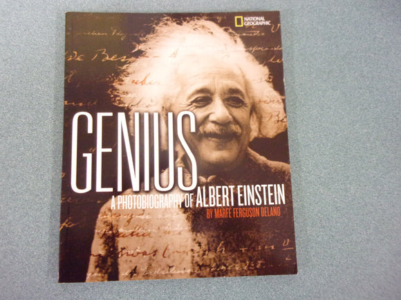 Genius: A Photobiography of Albert Einstein by Marfe Ferguson Delano (Paperback)