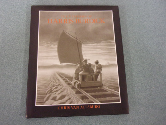 The Mysteries of Harris Burdick by Chris Van Allsburg (HC/DJ)