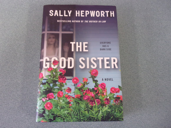 Good Sister by Sally Hepworth (HC/DJ)