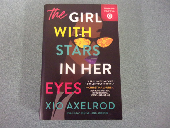 The Girl with Stars in Her Eyes: The Lillys, Book 1 by Xio Axelrod (Paperback)