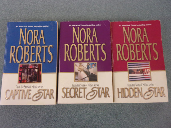 Captive Star, Secret Star, and Hidden Star: Stars of Mithra Trilogy by Nora Roberts (Paperback)