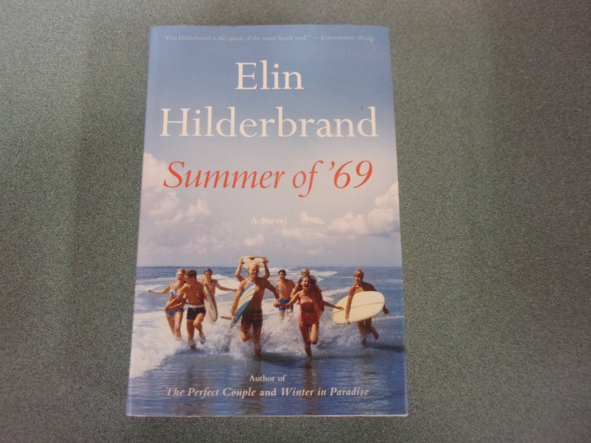 Summer of '69 by Elin Hilderbrand (Trade Paperback) Friends of