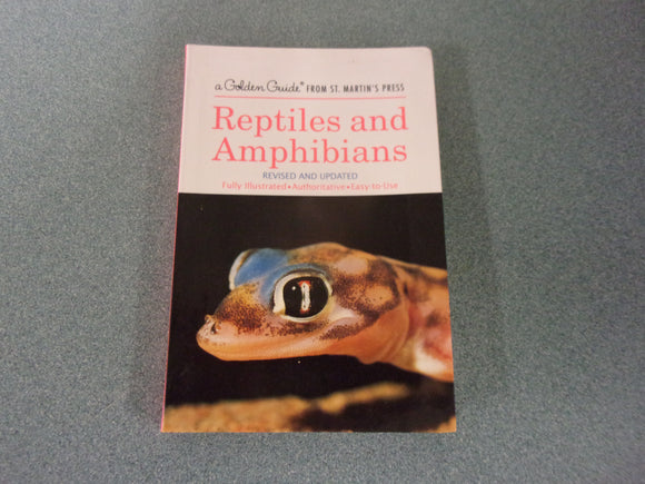 Reptiles and Amphibians: Golden Guide by Herbert S. Zim and Hobart M. Smith Herbert S. Zim (Paperback)