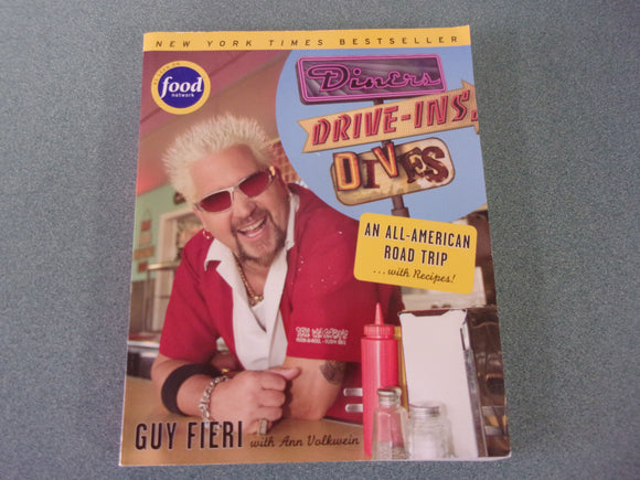 Diners, Drive-ins and Dives: An All-American Road Trip . . . with Recipes! by Guy Fieri and Ann Volkwein (Paperback)