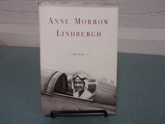 Anne Morrow Lindbergh: Her Life by Susan Hertog (Ex-Library HC/DJ) *This copy has minor damage.*