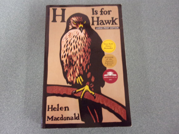 H Is For Hawk by Helen Macdonald (HC/DJ)