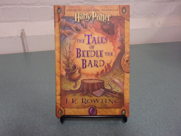 The Tales of Beedle The Bard by J.K. Rowling (HC)
