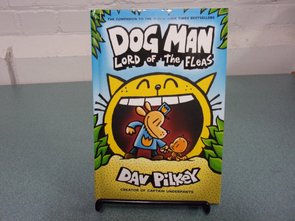 Dog Man: Lord Of The Fleas by Dav Pilkey (HC)