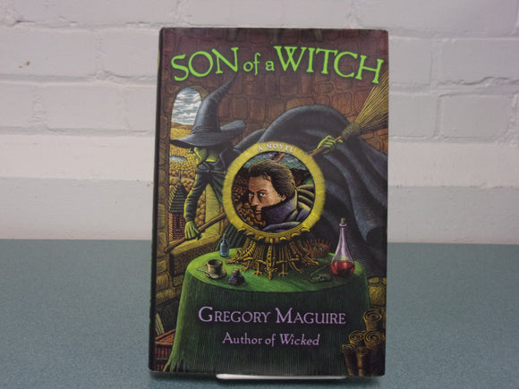 Son Of A Witch by Gregory Maguire (HC/DJ)