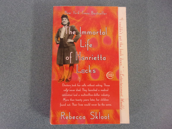 The Immortal Life of Henrietta Lacks by Rebecca Skloot (Trade Paperback)