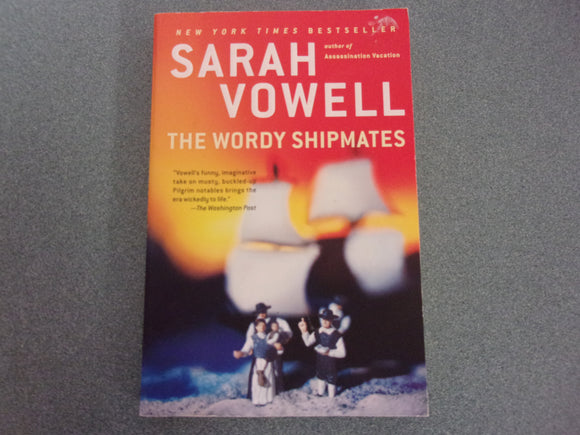 The Wordy Shipmates by Sarah Vowell (Paperback)