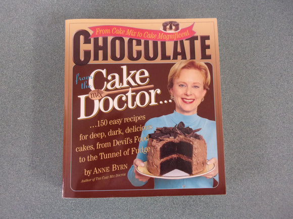 Chocolate from the Cake Mix Doctor by Anne Byrn (Paperback)