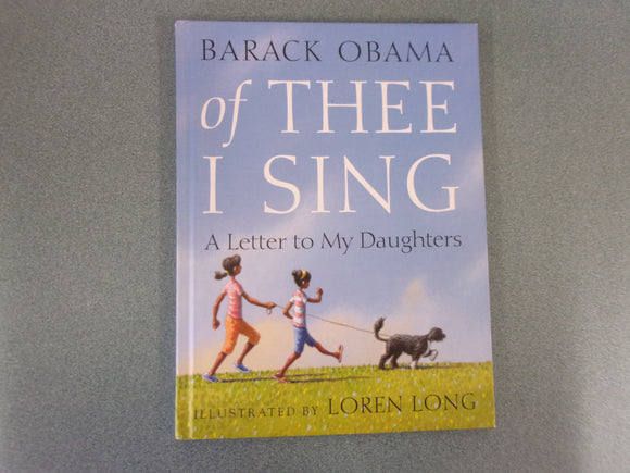 Of Thee I Sing: A Letter to My Daughters by Barack Obama (HC/DJ)
