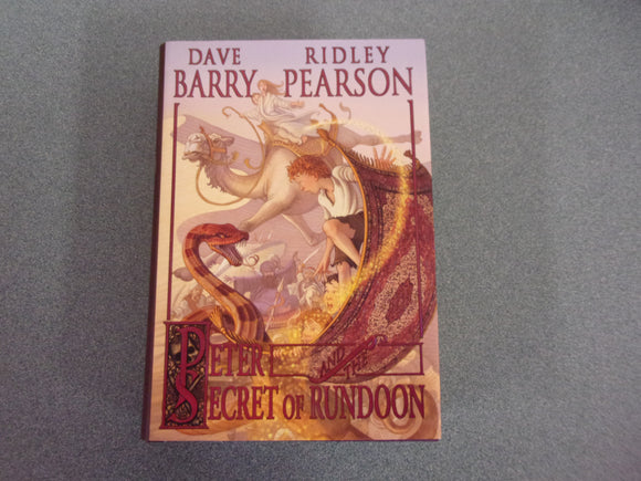 Peter And The Secret Of Rundoon by Dave Barry and Ridley Pearson (HC/DJ)