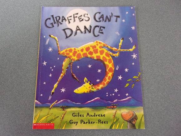 Giraffes Can't Dance by Giles Andreae (Board Book)