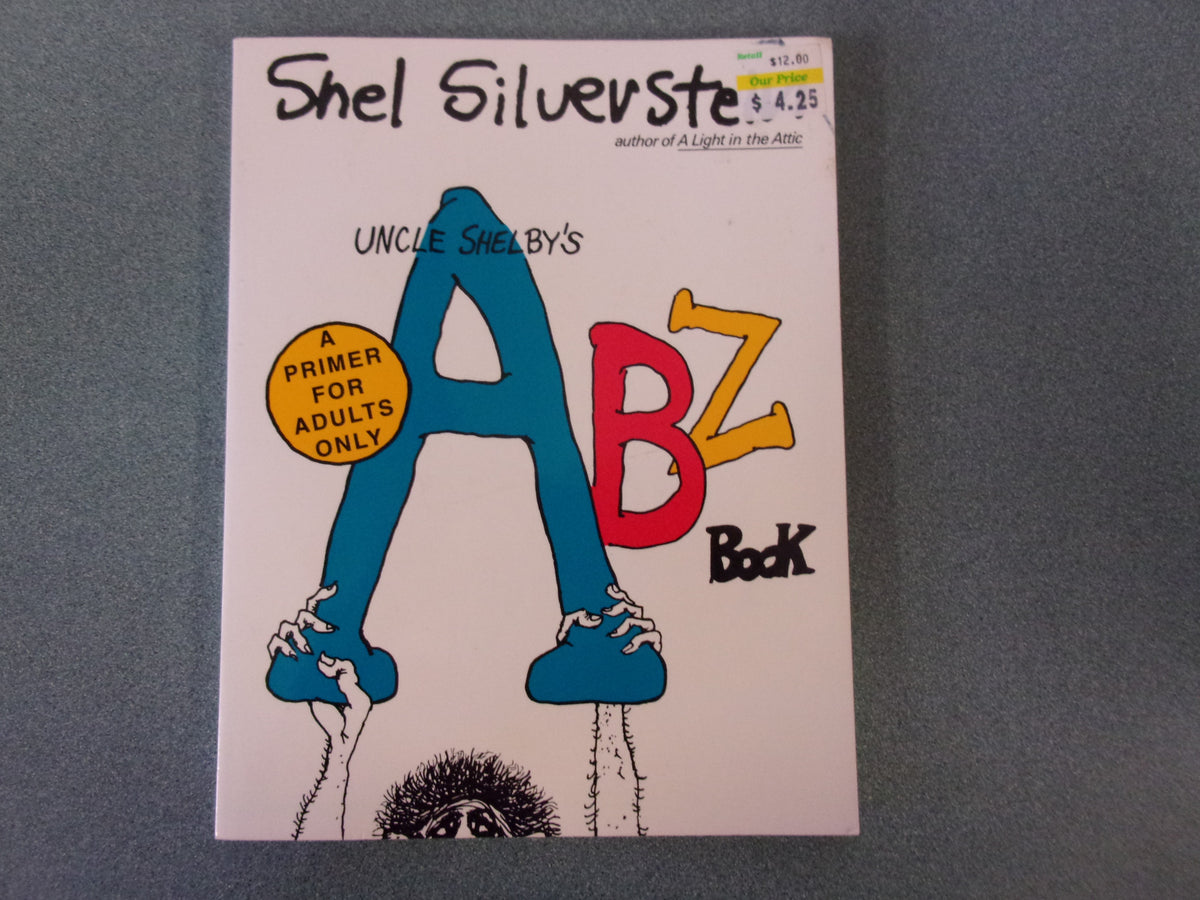 thumbnail image 2 of Uncle Shelby's ABZ Book: A Primer For Tender Young Minds By Shel Silverstein – Paperback, 1985, Touchstone 2 of 6