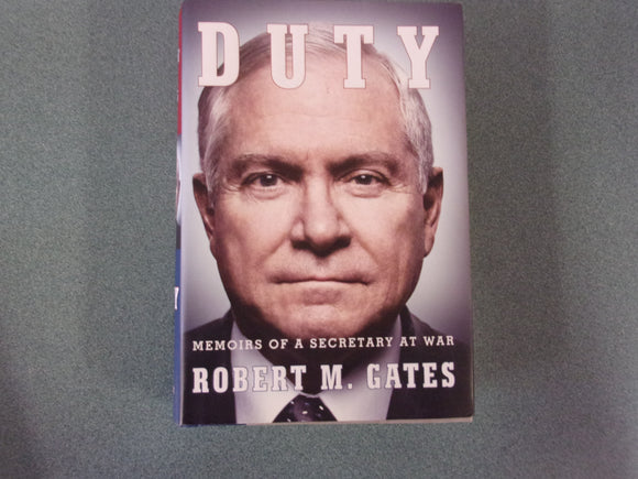 Duty: Memoirs of a Secretary at War by Robert M. Gates (HC/DJ)