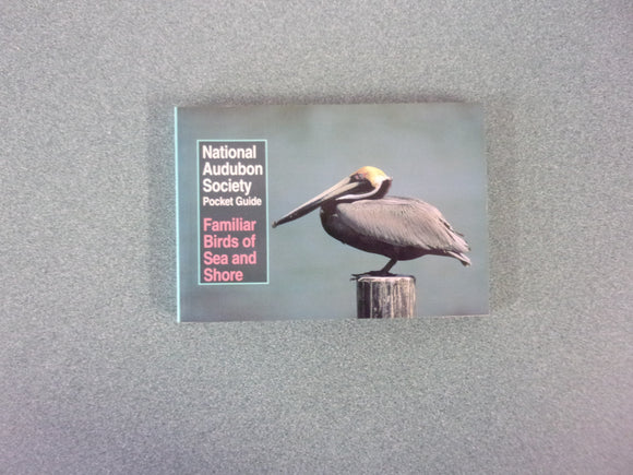 National Audubon Society Pocket Guide to Familiar Birds of Sea and Shore by Simon Perkins (Small Format Paperback)