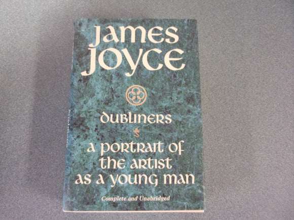 A Portrait of the Artist as a Young Man and Dubliners In One Volume by James Joyce (Paperback)
