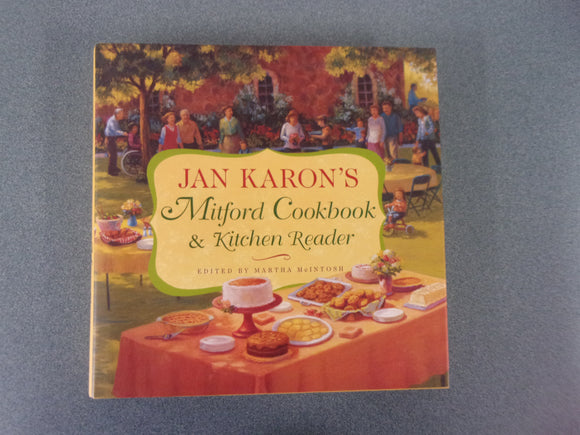 Jan Karon's Mitford Cookbook and Kitchen Reader by Jan Karon (HC/DJ)