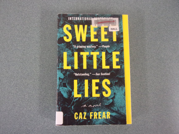 Sweet Little Lies by Caz Frear (Ex-Library Paperback)
