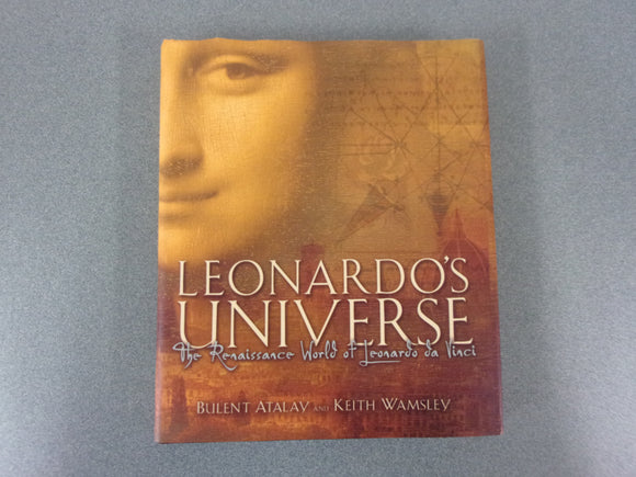 Leonardo's Universe: The Renaissance World of Leonardo Da Vinci (Ex-Library HC/DJ)