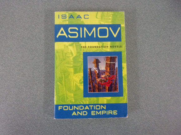 Foundation and Empire by Isaac Asimov (Paperback)