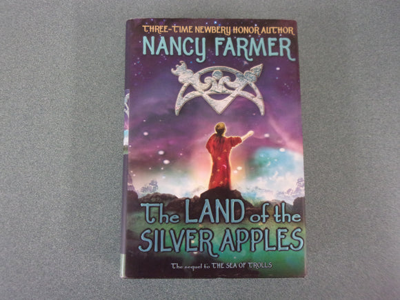 The Land of the Silver Apples: Sea of Trolls Trilogy, Book 2 by Nancy Farmer (HC/DJ)