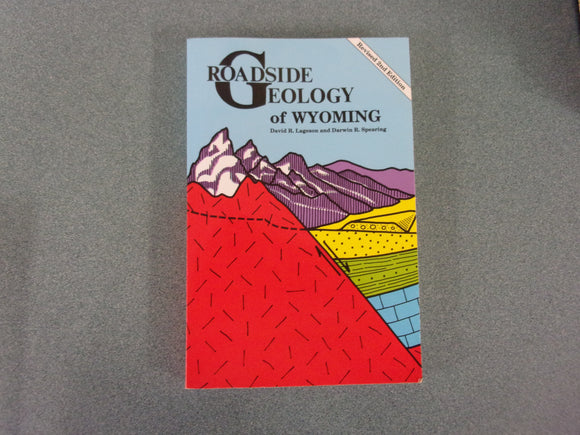 Roadside Geology of Wyoming by David Lageson (Paperback)