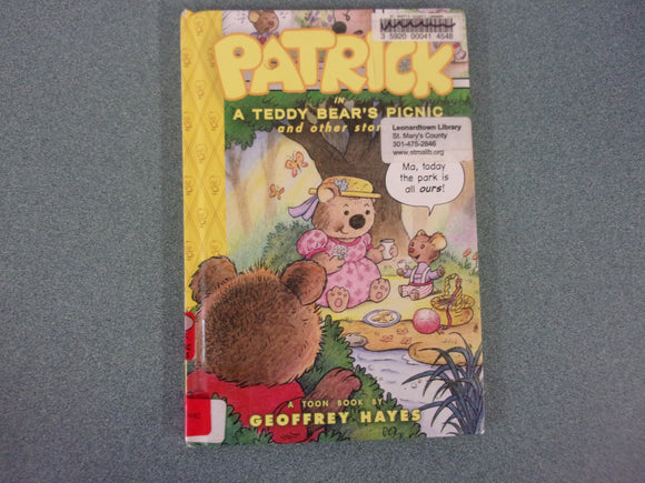 Patrick: In A Teddy Bear's Picnic and Other Stories: A Toon Book by Geoffrey Hayes (Ex-Library HC)