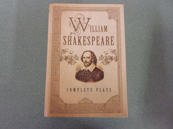 William Shakespeare: Complete Plays (HC/DJ)
