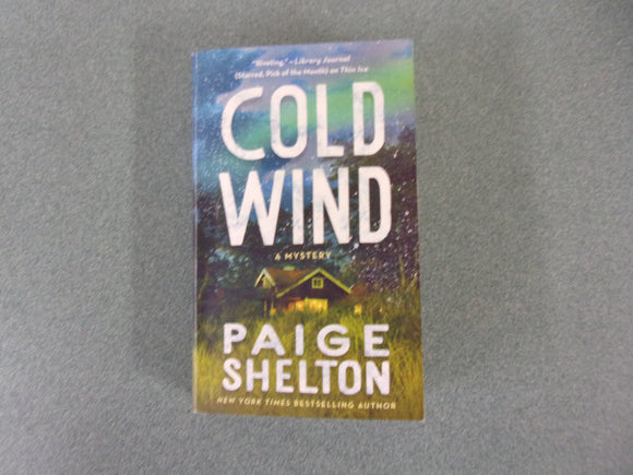 Cold Wind: A Mystery: Alaska Wild Book by Paige Shelton (Paperback)