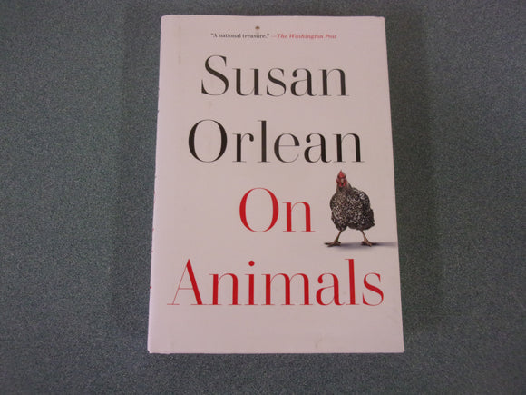 On Animals by Susan Orlean (Ex-Library HC/DJ)