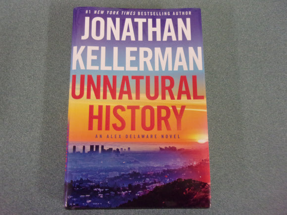 Unnatural History: Alex Delaware, Book 38 by Jonathan Kellerman (Mass Market Paperback) 2023!