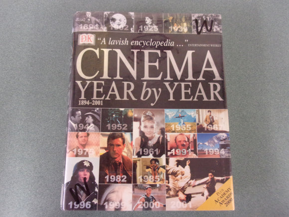 Cinema: Year by Year, 1894-2001 by DK (Ex-Library HC/DJ)