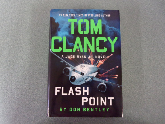 Tom Clancy Flash Point: Jack Ryan Jr., Book 10 by Don Bentley (HC/DJ) 2023!