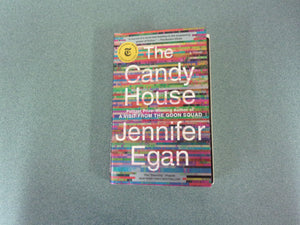 The Candy House: Goon Squad, Book 2 by Jennifer Egan (Ex-Library HC/DJ)