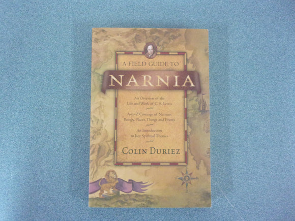 A Field Guide to Narnia by Colin Duriez (Paperback)